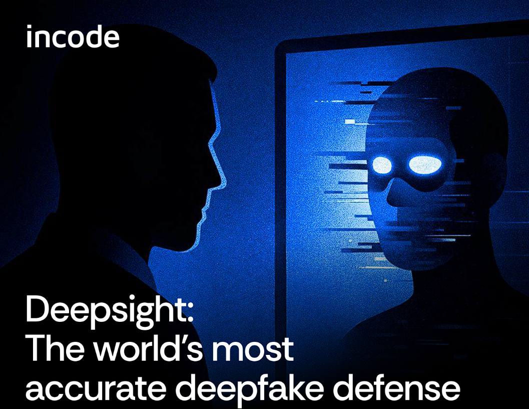 Incode lanza Deepsight, la defensa contra deepfakes más precisa del mundo